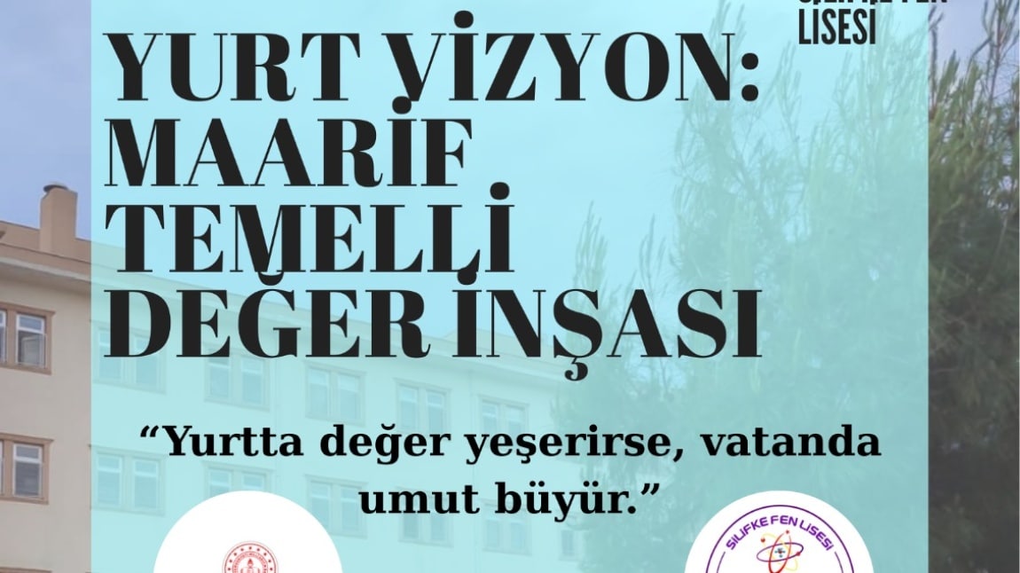 YURT VİZYON: MAARİF TEMELLİ DEĞER İNŞASI PROJEMİZ BAŞLADI